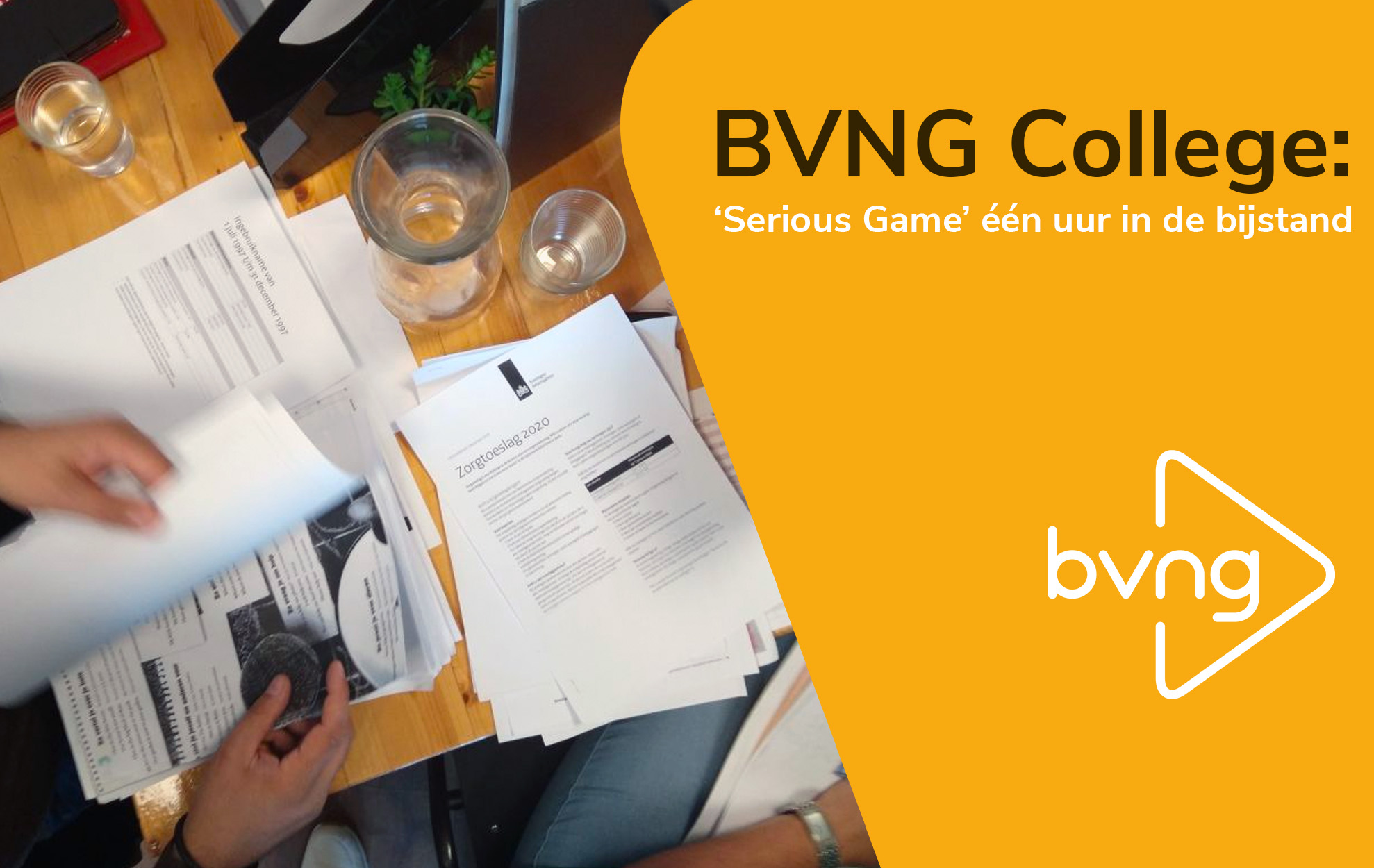 Terugblik BVNG College ‘Serious Game’: één uur in de bijstand