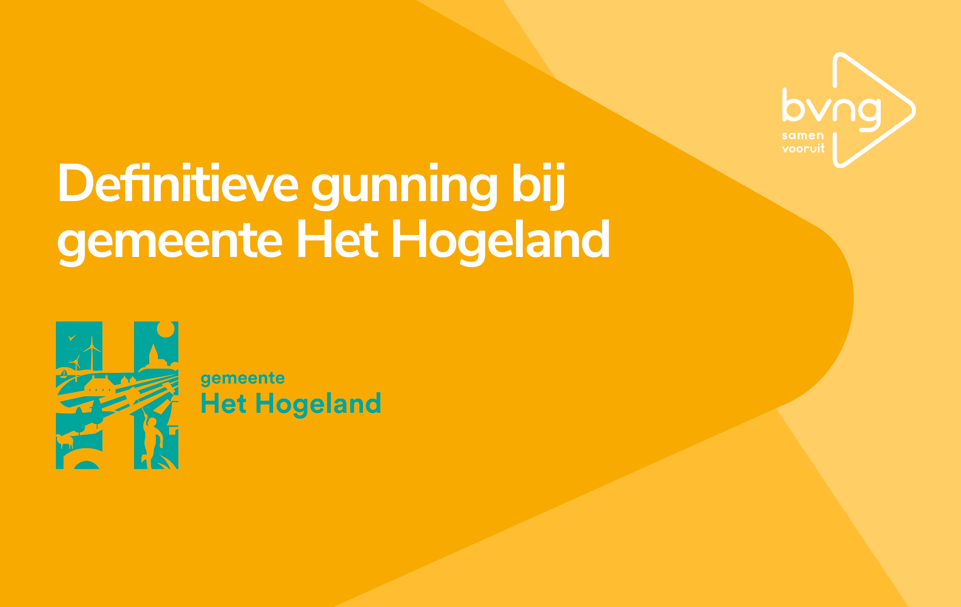 De gemeente Het Hogeland en BVNG; samen vooruit!
