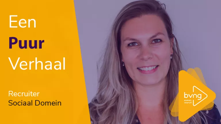 Een puur verhaal: Nikki van Schaik, recruiter Sociaal Domein